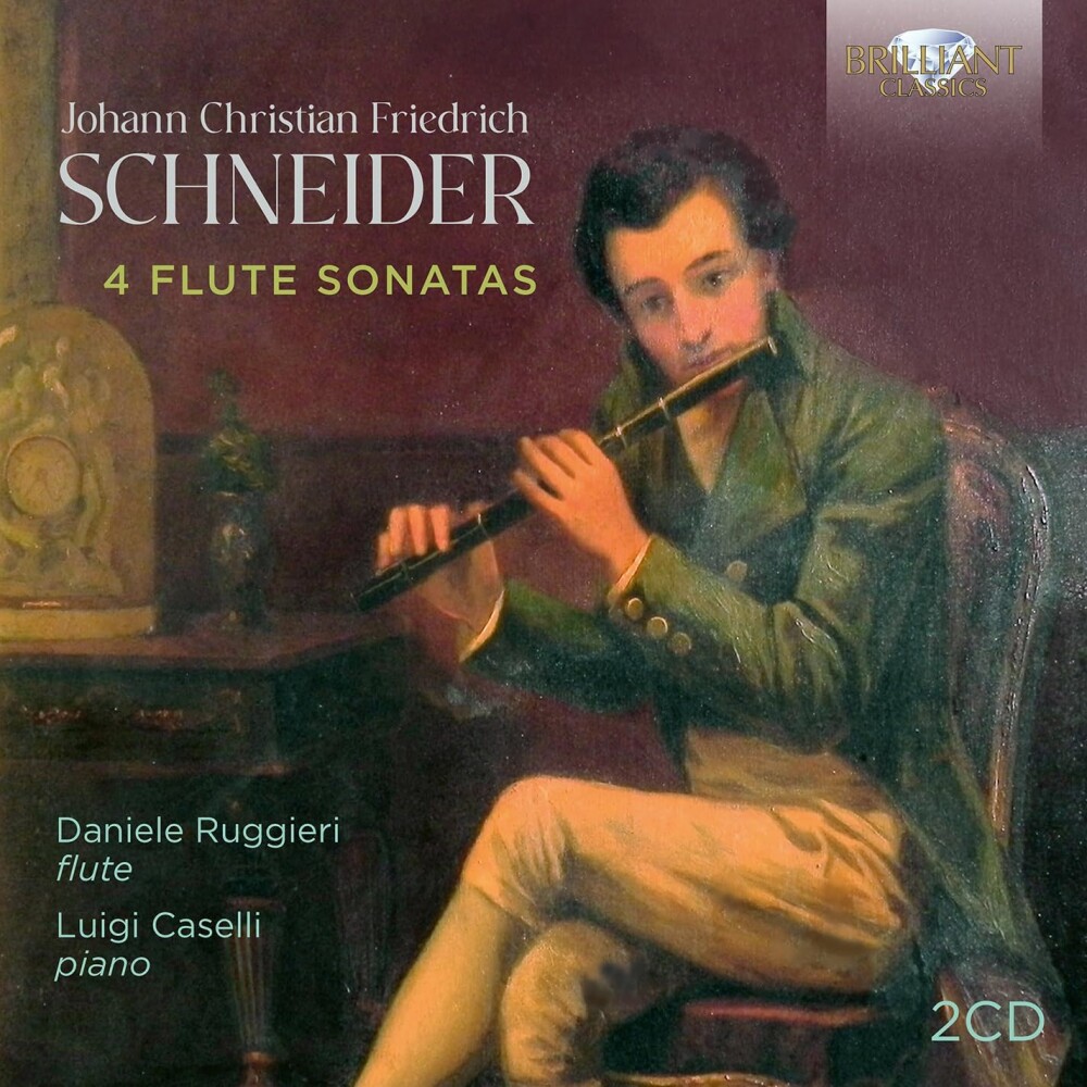 Daniele Ruggieri Luigi Caselli Schneider: 4 Flute Sonatas CD » Best ...