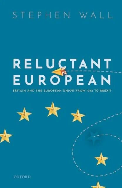 Reluctant European Av Stephen (Former Member Of The British Diplomatic ...