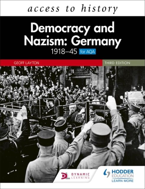 Access To History: Democracy And Nazism: Germany 1918-45 For Aqa Third ...