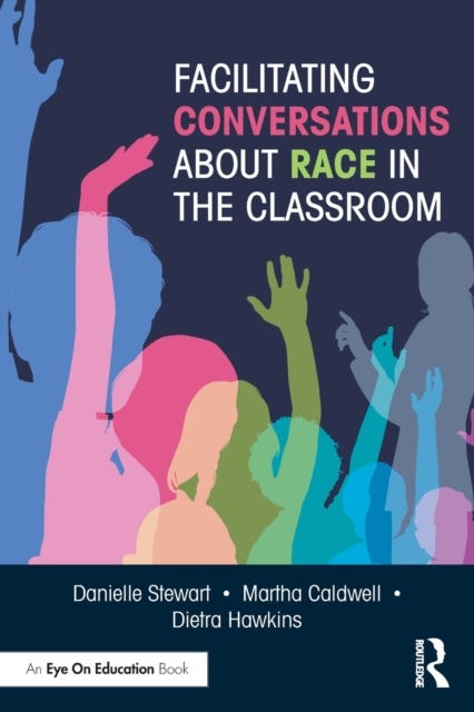 Dietra Riggins Facilitating Conversations About Race In The Classroom Av Danielle ...