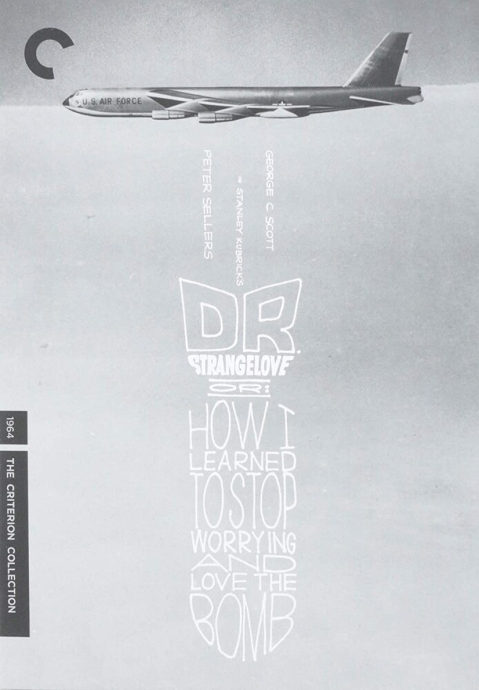 Dr. Strangelove, Or: How I Learned To Stop Worrying And Love The Bomb ...