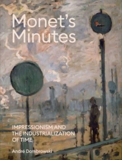 Monet'S Minutes Av Andre Dombrowski