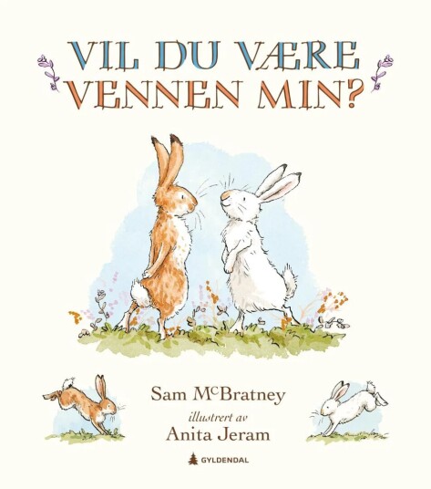 Vil Du Være Vennen Min? Av Sam Mcbratney