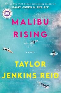 Taylor Jenkins Reid Taylor Malibu Rising