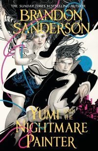 Yumi And The Nightmare Painter Av Brandon Sanderson