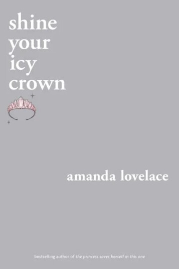 Shine Your Icy Crown Av Amanda Lovelace, Ladybookmad