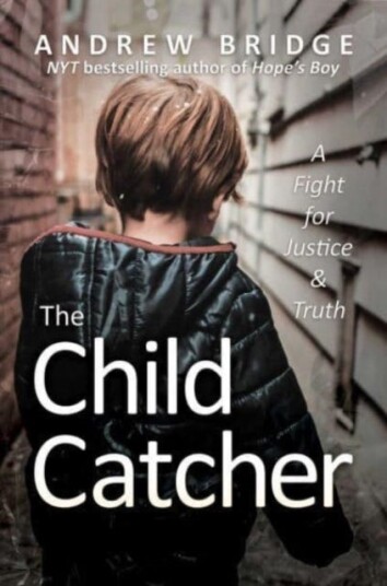 The Child Catcher A Fight for Justice and Truth