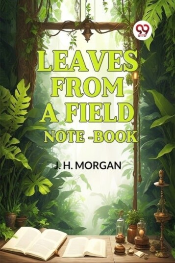 Leaves from a Field Note Book Edition2024 Leaves from a Field Note Book Edition2024