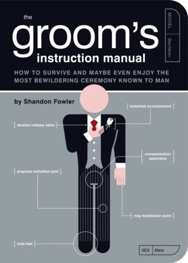 The Groom'S Instruction Manual Av Shandon Fowler