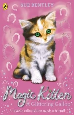 Magic Kitten: A Glittering Gallop Av Sue Bentley Magic Kitten: A Glittering Gallop Av Sue Bentley