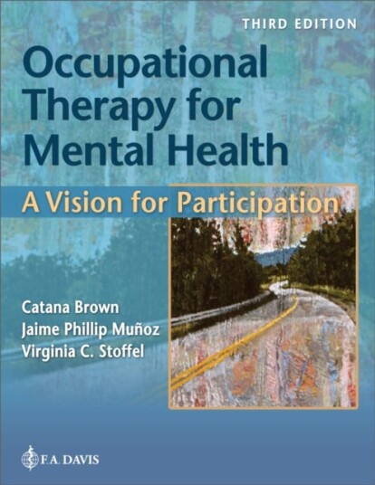 Occupational Therapy for Mental Health  A Vision for Participation