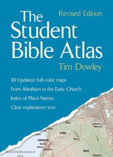 The Student Bible Atlas The Student Bible Atlas