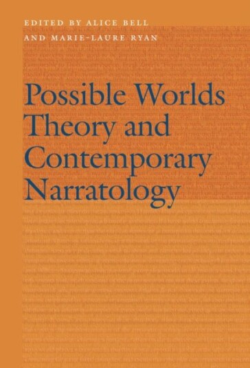 Possible Worlds Theory And Contemporary Narratology