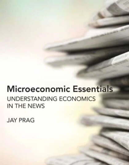 Microeconomic Essentials Av Jay Prag