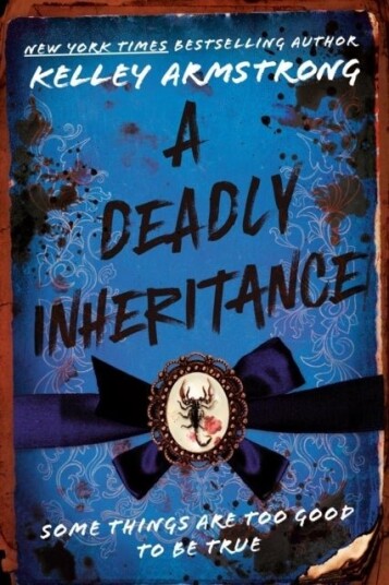 A Deadly Inheritance A Deadly Inheritance