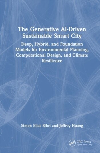 The Generative AI Driven Sustainable Smart City