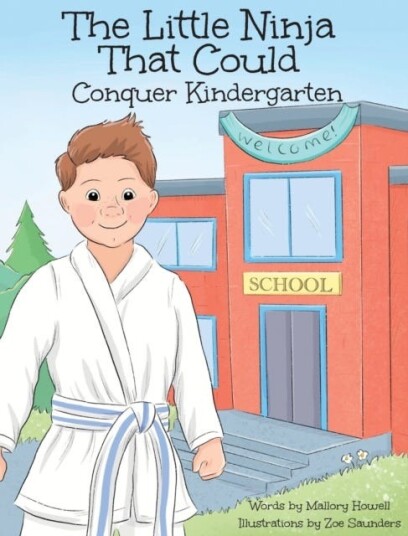 The Little Ninja That Could Conquer Kindergarten
