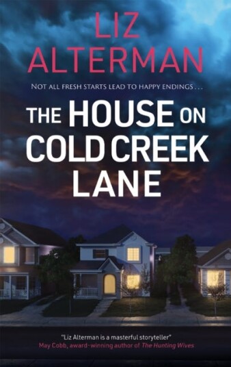 The House on Cold Creek Lane The House on Cold Creek Lane