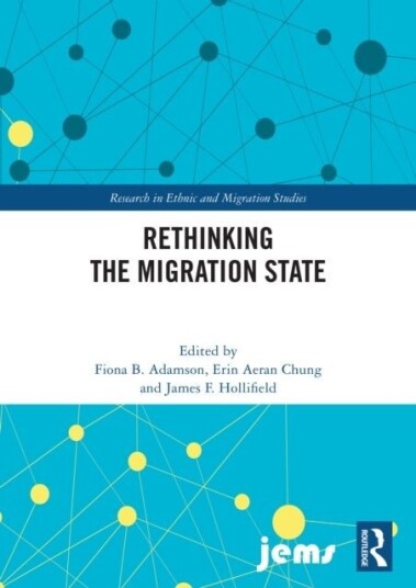 Rethinking the Migration State Rethinking the Migration State