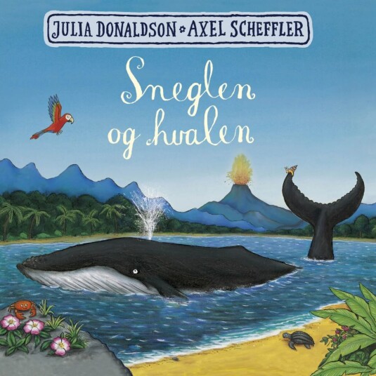 Sneglen Og Hvalen Av Julia Donaldson Sneglen Og Hvalen Av Julia Donaldson
