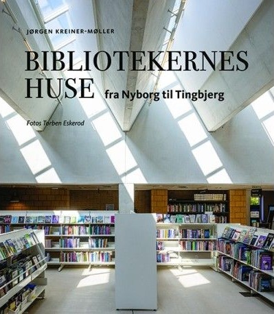 Bibliotekenes Hus | Jørgen Kreiner Møller | Språk: Dansk