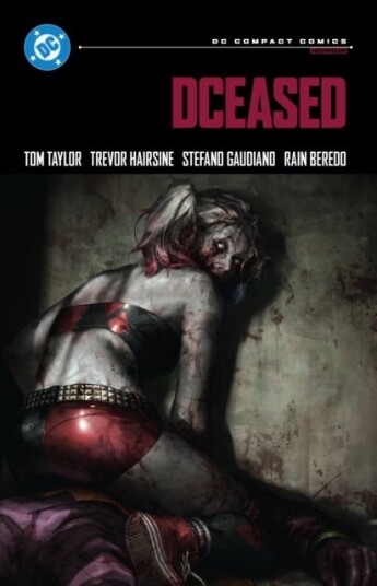 DCeased: DC Compact Comics Edition DCeased: DC Compact Comics Edition