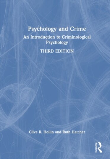 Psychology and Crime Psychology and Crime