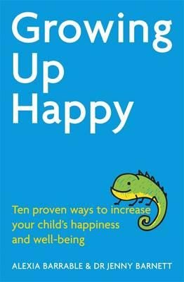 Growing Up Happy Av Alexia Barrable, Dr. Jennifer Barnett