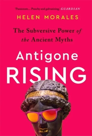 Antigone Rising Av Helen Morales