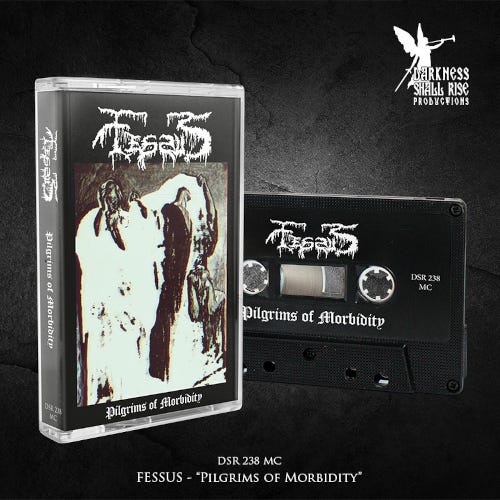 Fessus Pilgrims Of Morbidity Kassett