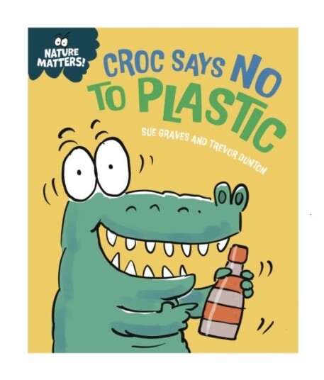 Nature Matters: Croc Says No to Plastic Nature Matters: Croc Says No to Plastic