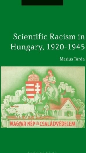 Race and National Character in Modern Hungary, 1880s-1940s Race and National Character in Modern Hungary, 1880s-1940s