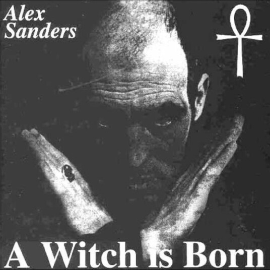 Alex Sanders A Witch Is Born CD