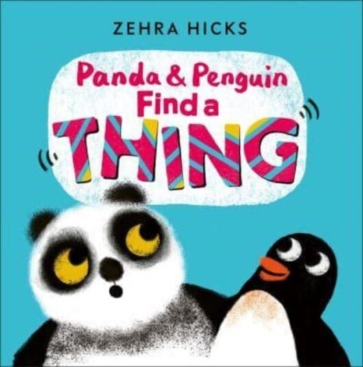 Panda and Penguin Find A Thing Panda and Penguin Find A Thing