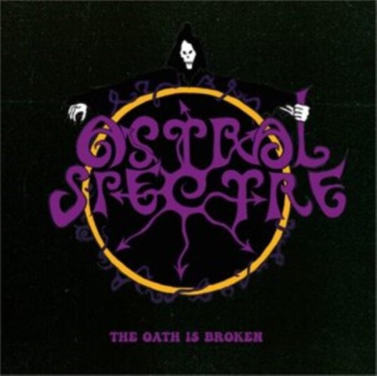 Astral Spectre The Oath Is Broken CD Astral Spectre The Oath Is Broken CD