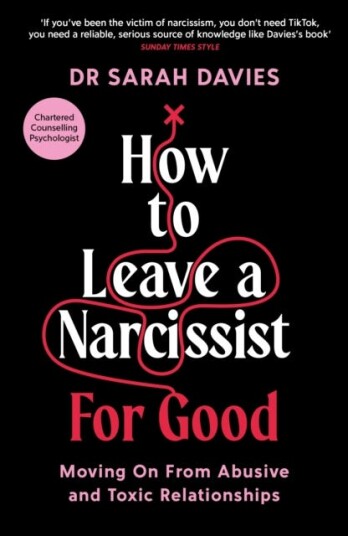 How to Leave a Narcissist ... For Good Moving On From Abusive and Toxic Relationships How to Leave a Narcissist ... For Good Moving On From Abusive and Toxic Relationships