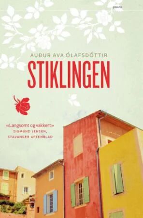 Stiklingen av Auður Ava Ólafsdóttir - Pocketbok | Pax Forlag