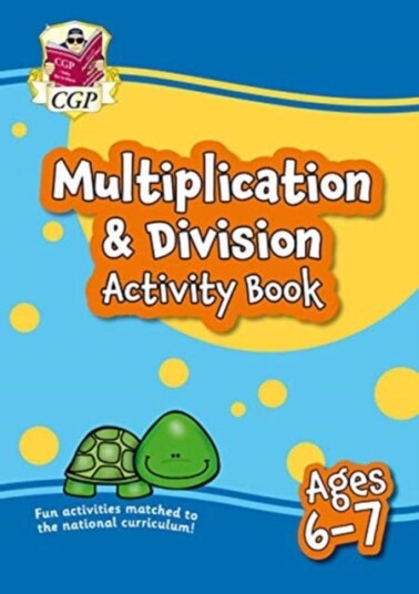 Multiplication & Division Activity Book for Ages 67 (Year 2)