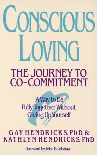 Conscious Loving The Journey