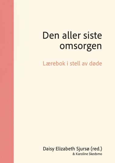 Den aller siste omsorgen