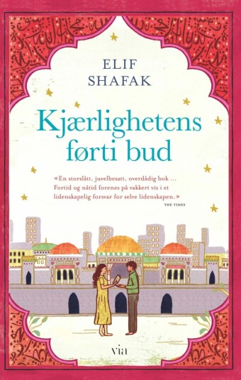 Kjærlighetens Førti Bud Av Elif Shafak