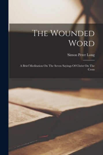 The Wounded Word The Wounded Word