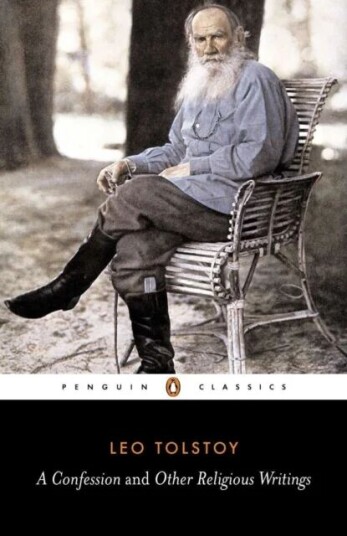 A Confession And Other Religious Writings Av Leo Tolstoy A Confession And Other Religious Writings Av Leo Tolstoy