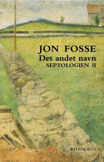Det Andet Navn Av Jon Fosse