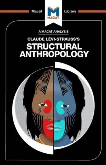 An Analysis Of Claude Levi-Strauss'S Structural Anthropology Av Jeffrey A. Becker, Kitty Wheater