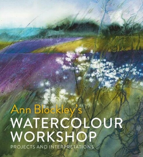 Watercolour Workshop Av Ann Blockley Watercolour Workshop Av Ann Blockley