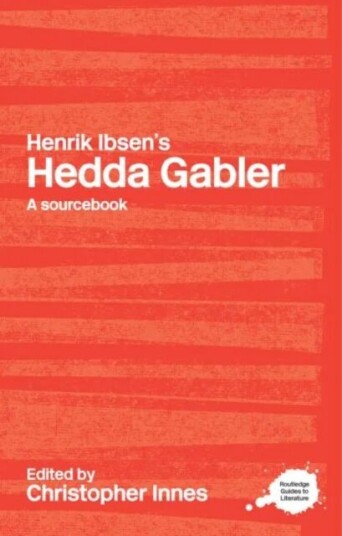 Henrik Ibsen'S Hedda Gabler