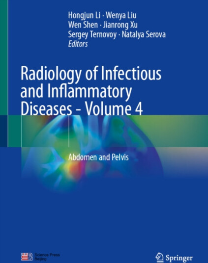 Radiology of Infectious and Inflammatory Diseases Volume 4 Abdomen and Pelvis