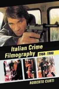 Curti Roberto Italian Crime Filmography 1968-1980