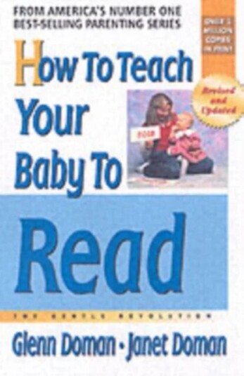 How To Teach Your Baby To Read Av Glenn Doman, Janet Doman